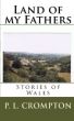 Land of my Fathers by P. L. Crompton