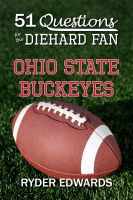 Cover for '51 Questions for the Diehard Fan: Ohio State Buckeyes'