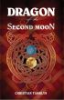 Dragon of the Second Moon by Christian Tamblyn