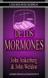 Los Hechos Acerca De Los Mormones by John Ankerberg