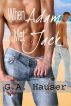 When Adam Met Jack by GA Hauser
