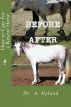 How to Care for a Rescue Horse (Horses / equestrian / riding) by Dr A. Nyland