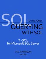 Cover for 'To The Point... Querying with SQL T-SQL for Microsoft SQL Server'