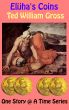 Elijah's Coins by Ted Gross
