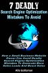 7 Deadly Search Engine Optimization Mistakes To Avoid by Alla Goltsman