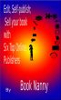 Edit, Self-publish;Sell your book with Six top online publishers by Book Nanny