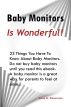 Baby Monitors Is Wonderful! by Carey A. Valenzuela