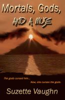 Cover for 'Mortals, Gods, and a Muse'