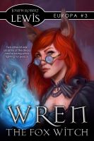 Cover for 'Wren the Fox Witch (Europa #3: A Dark Fantasy)'