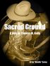 Sacred Ground by Thomas M.  Kelly