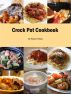 Crock Pot Cookbook by Robert Wilson