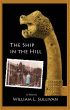 The Ship in the Hill by William Sullivan