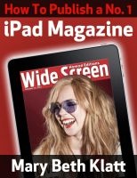 Cover for 'How to Publish A No. 1 iPad Magazine'