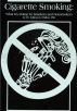 Cigarette Smoking: What Itâ€™s Doing to Smokers and Nonsmokers by Dr. Sukhraj Dhillon