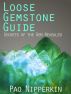 Loose Gemstone Guide - Secrets of the Gem Revealed by Pao Nipperkin