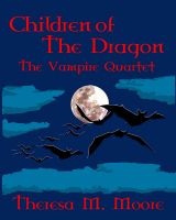 Cover for 'Children of The Dragon: The Vampire Quartet'