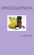 Homeopathy for Chronic Fatigue Syndrome: What Homeopathic Remedies to Take for CFS by Jeffrey Fisher