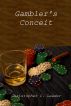 Gambler's Conceit by Christopher  Leader