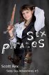 Sex Pirates - Sexy Sea Adventures #3 by Scott Rex