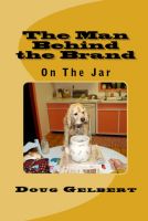 Cover for 'The Man Behind The Brand - On The Jar'