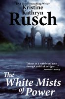 Cover for 'The White Mists of Power: A Novel'