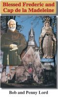 Cover for 'Blessed Frederic and Cap de la Madeleine'