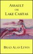 Assault on Lake Casitas by Brad Alan Lewis