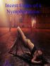 Incest Urges of a Nymphomaniac by Carl East
