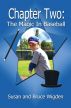 Chapter Two: The Magic in Baseball by Susan Wigden