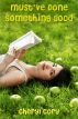 Must've Done Something Good by Cheryl Cory