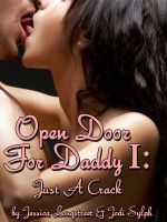 Cover for 'Open Door for Daddy I: Just A Crack'