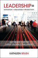 Cover for 'Leadership=Motivation=Innovation+Productivity: Get ready for the latest global challenges'