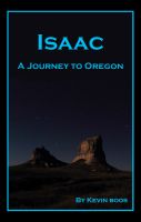 Cover for 'Isaac - A Journey to Oregon'