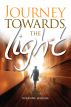 Journey Towards the Light by Suzanne Haslam