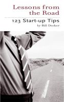 Cover for 'Lessons From the Road; Start Up Tips 1-2-3'