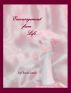 Encouragement from Life by Glynda Lomax