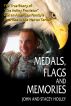 Medals, Flags and Memories by Navigator Books
