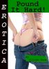 Erotica: Pound It Hard! Tales of Sex by Lillian Snow