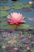 Cover for 'Water Lily'