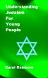 Understanding Judaism for Young People by Carol Rainbow
