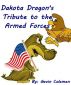 Dakota Dragon's Tribute to the Armed Forces - Part 4 by Gavin Coleman