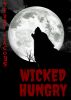 Wicked Hungry by Teddy Jacobs