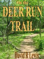 Cover for 'The Deer Run Trail'