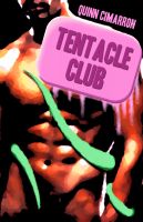 Cover for 'Tentacle Club (Paranormal Gay Tentacle Erotica)'