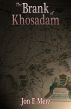 The Brank of Khosadam by Jon F. Merz