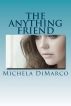 The Anything Friend by Michela DiMarco