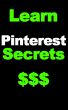 Learn Pinterest Secrets $$$ - Rake In The Money With The Hottest Social Networking Site! by Derek Jarred