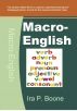 Macro-English by Ira P. Boone