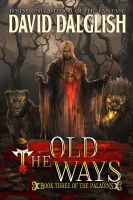 Cover for 'The Old Ways (Paladins #3)'
