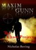 Maxim Gunn and the Chaos Project by Nicholas Boving